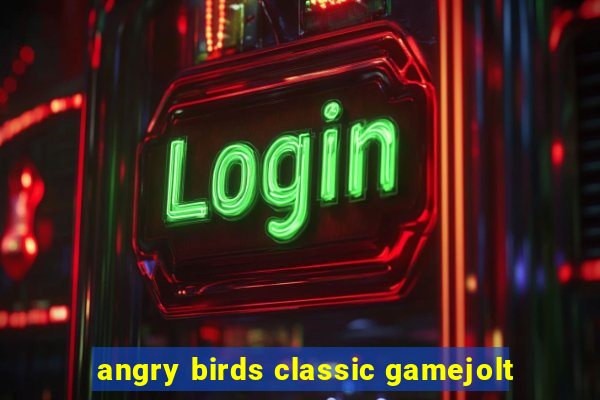 angry birds classic gamejolt